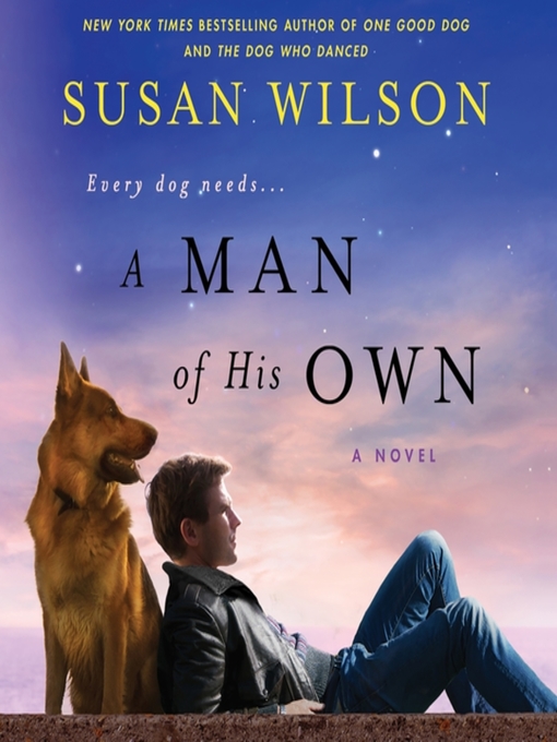 Title details for A Man of His Own by Susan Wilson - Available